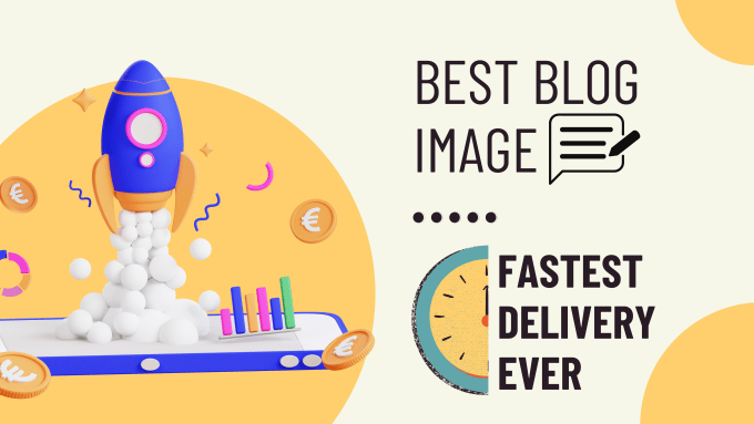 Gig Preview - Create amazing blog images, with fastest delivery