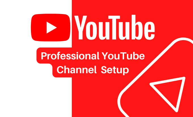 Gig Preview - Create and setup youtube channel professionally