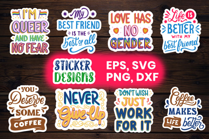 Bestseller - do typography sticker designs and custom sticker design