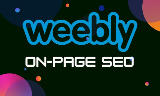 Gig Preview - Complete weebly onpage SEO