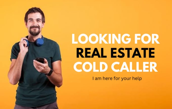 Gig Preview - Do real estate cold calling and set appointments