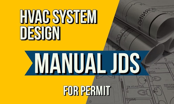 Gig Preview - Do manual j d and s load calculations with duct design