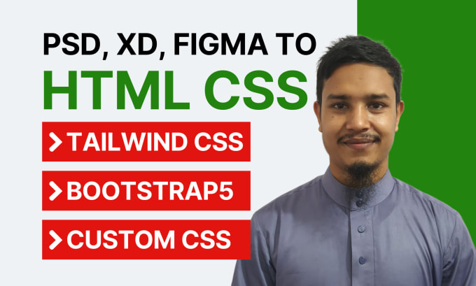 Gig Preview - Convert PSD to HTML, xd to HTML, figma to HTML, tailwind CSS bootstrap