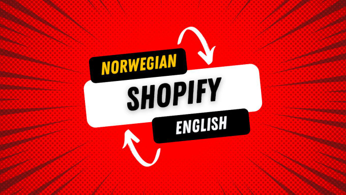 Gig Preview - Translate your shopify store to norwegian