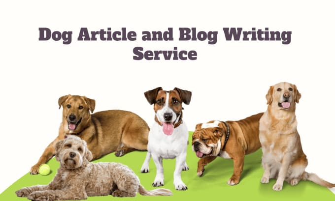 Gig Preview - Write SEO optimized dog article for dog blog