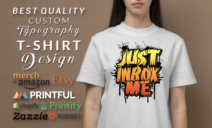 Gig Preview - Design a creative custom typography t shirt within 12 hours