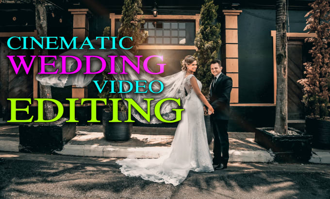 Bestseller - do professional wedding and event video editing