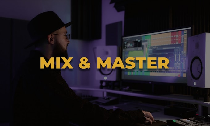 Gig Preview - Professionally mix and master your song