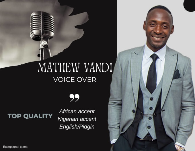 Gig Preview - Do a voice over in english, nigerian accent or pidgin