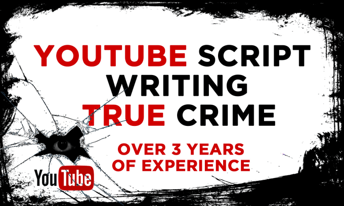 Gig Preview - Write true story crime script