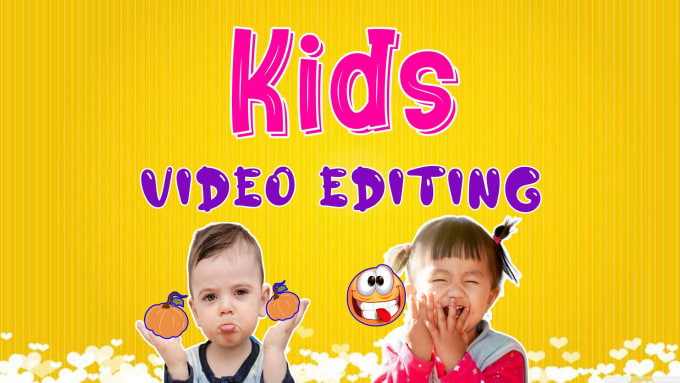 Gig Preview - Do kids video editing for youtube professionally