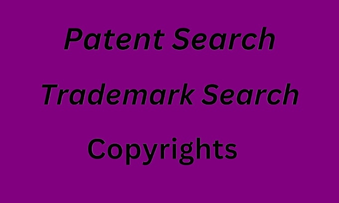 Gig Preview - Search patent, trademark and copyrights for your idea