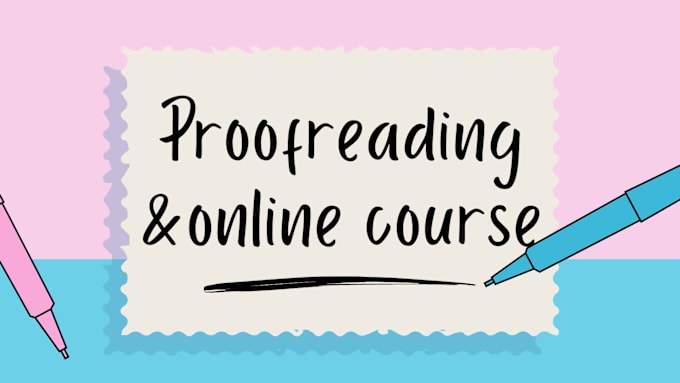 Gig Preview - Provide expert proofreading and  online course assistance