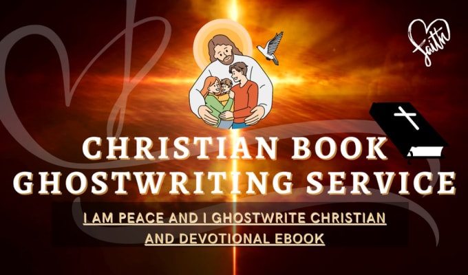 Gig Preview - Be your christian ghostwriter, christian writer and ghostwrite christian book