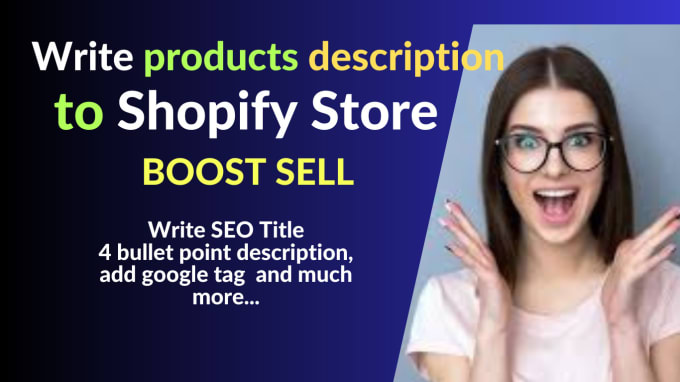 Gig Preview - Write shopify product descriptions and SEO titles