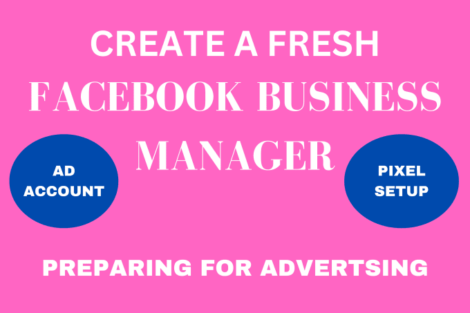 Gig Preview - Do facebook business manager setup