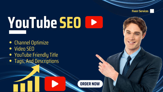 Gig Preview - Do your youtube video SEO and optimize your channel