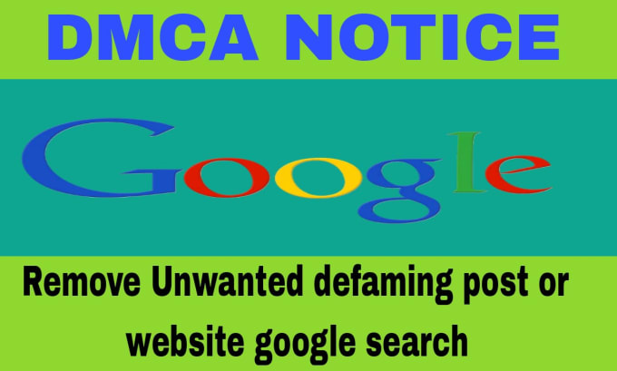 Gig Preview - Remove unwanted defaming false bad article, negative website from google search