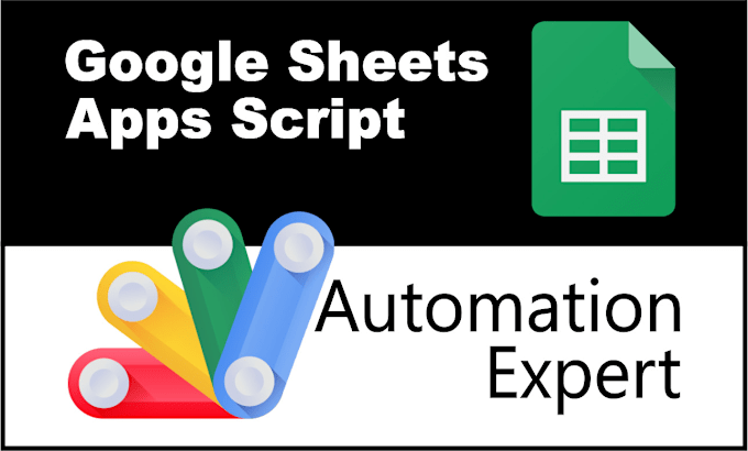 Gig Preview - Automate google sheets with apps script