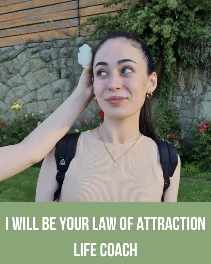 Gig Preview - Be your law of attraction life coach