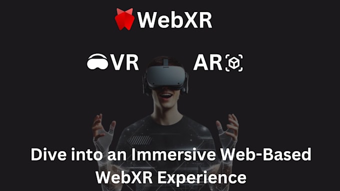 Gig Preview - Make webvr and webar experience with aframe