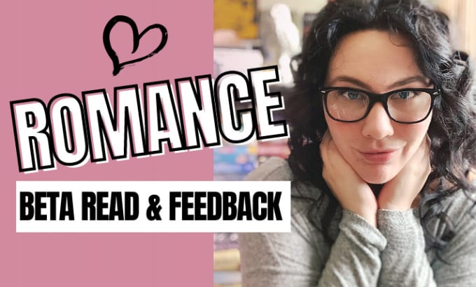 Gig Preview - Beta read your romance novel with honest feedback