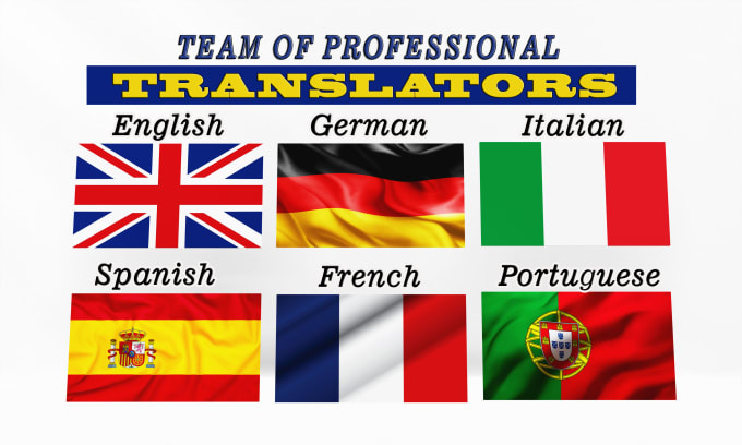 Gig Preview - Translate english, spanish, french, italian, german, portuguese