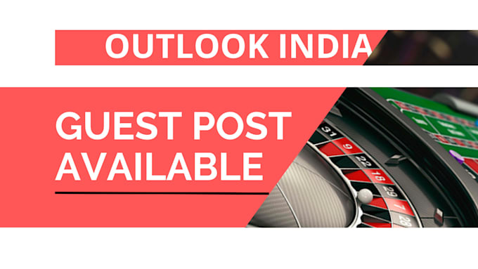 Gig Preview - Publish your article on outlook india with 15 hyper links