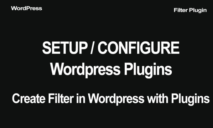 Gig Preview - Setup, configure any filter plugin in wordpress site