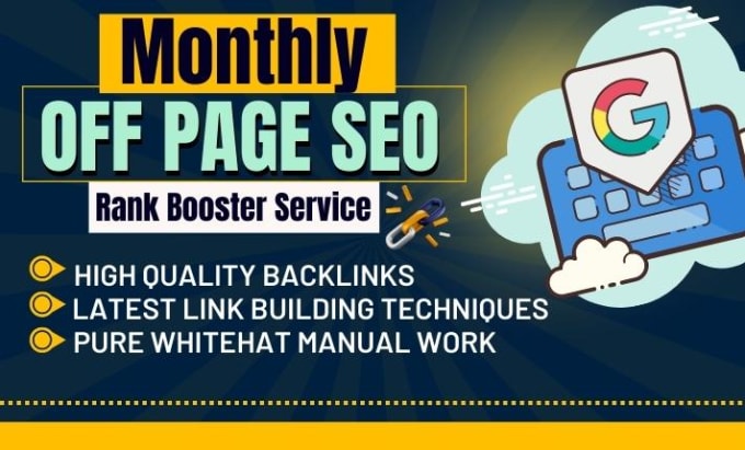 Gig Preview - Do monthly off page SEO service for google top ranking