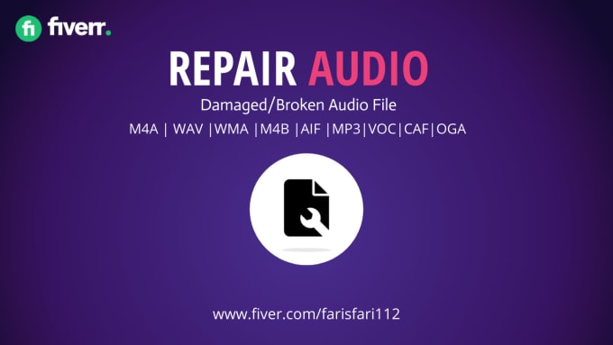 Gig Preview - Repair corrupted m4a , wma , wav , voc audio files