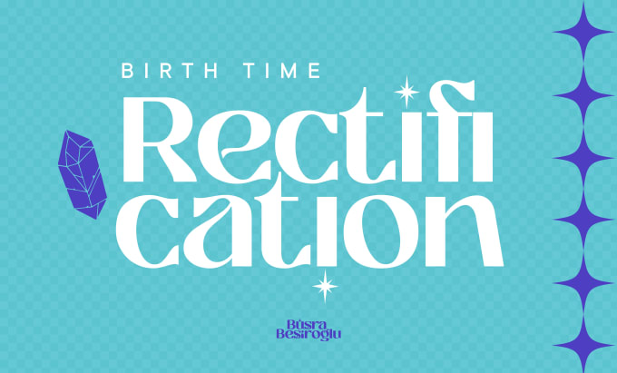 Gig Preview - Do birth time rectification using astrology