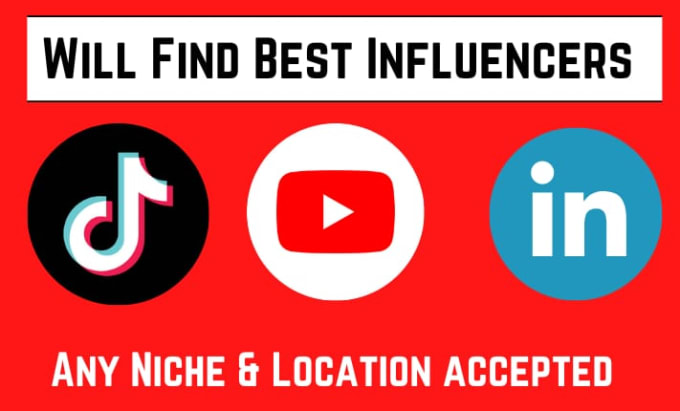 Gig Preview - Find the best youtube ,linkedin and tiktok influencers to boost your sales