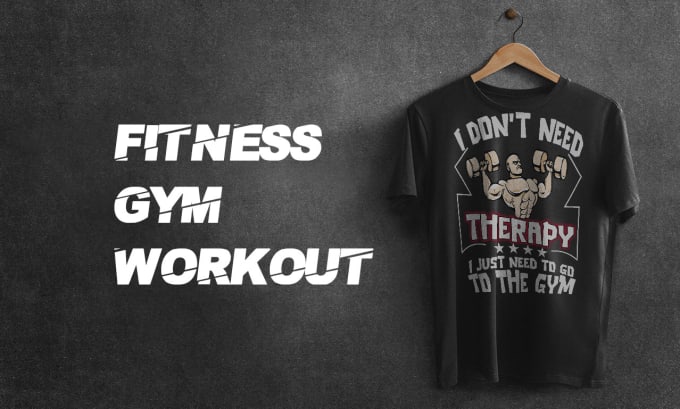 Gig Preview - Create gym fitness workout t shirt design for merch by amazon