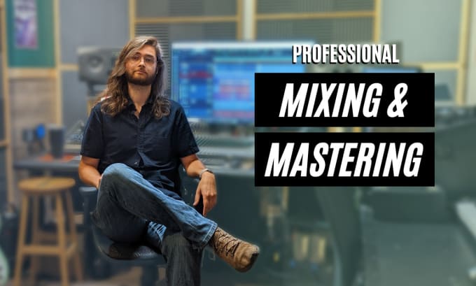 Gig Preview - Professionally mix and master your music