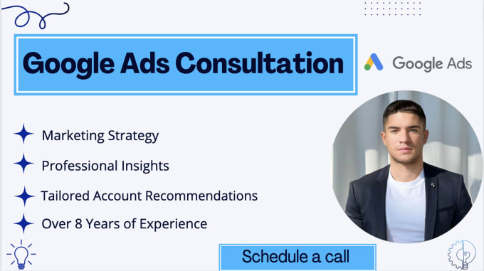 Gig Preview - Provide tailored consulting for your google ads campaign