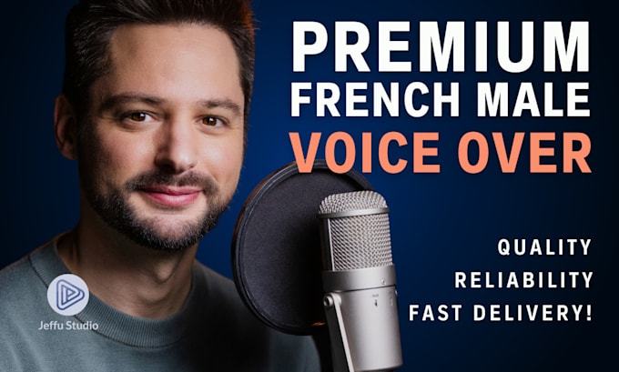 Gig Preview - Record premium french male voice over