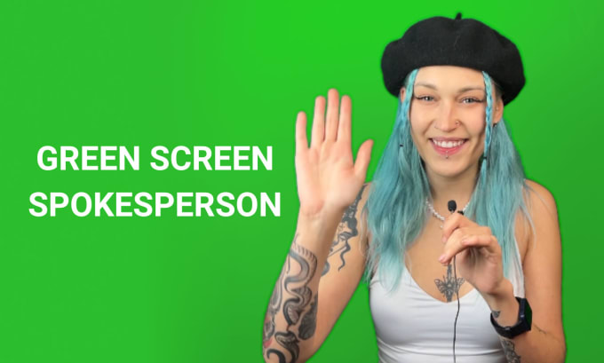 Gig Preview - Be your tattooed green screen spokesperson