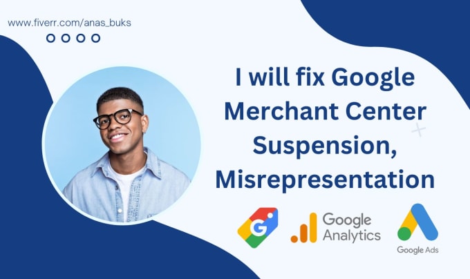 Gig Preview - Fix google merchant center suspension, misrepresentation, shopping ads and gtin