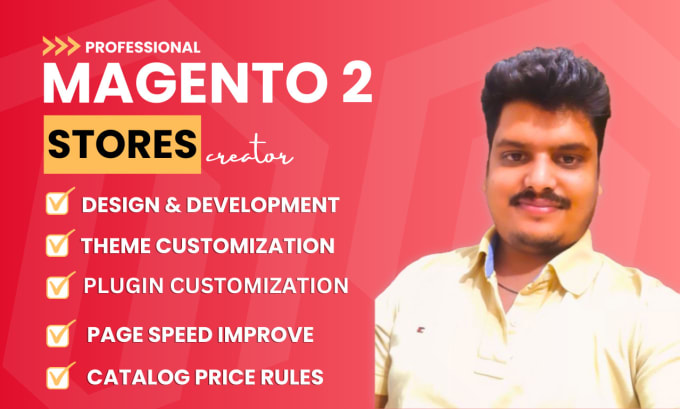 Gig Preview - Design, develop and improve your magento 2 website