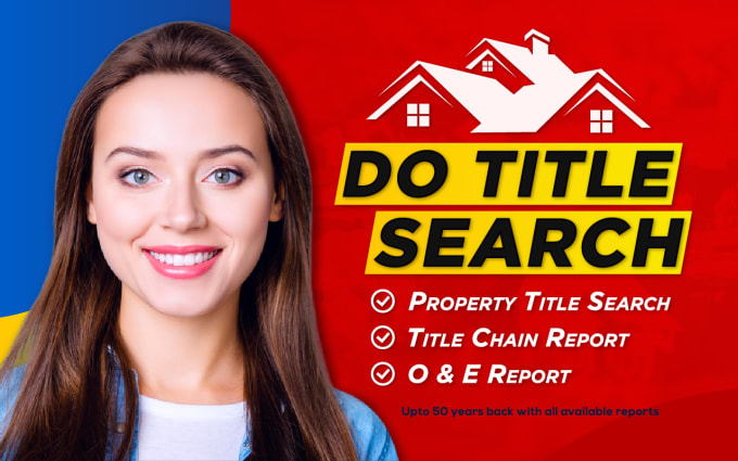 Gig Preview - Do property search, title report, chain of title report