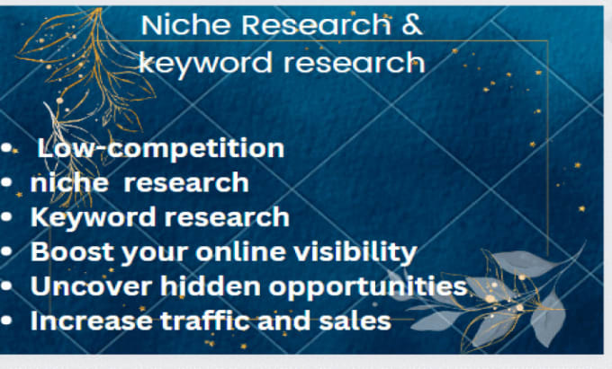 Gig Preview - Do niche research and keyword research for you