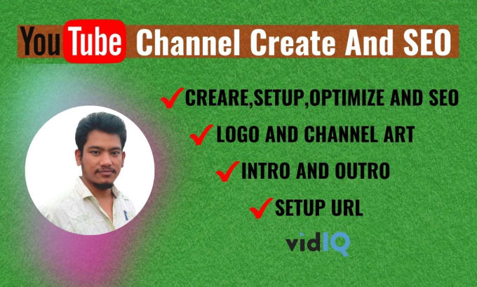 Gig Preview - Create youtube channel and complete video SEO