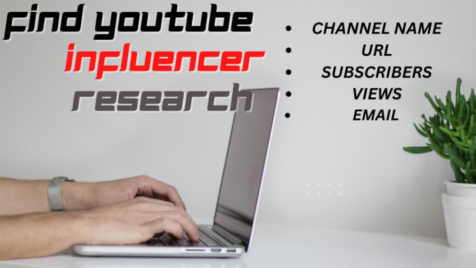 Gig Preview - Find youtube influencer research for your niche