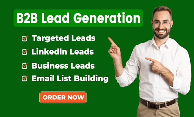 Gig Preview - Do targeted b2b lead generation, business leads, linkedin leads, prospect lists