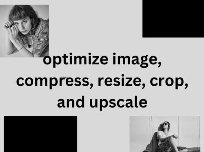 Gig Preview - Optimize image and video, compress, resize,upscale and background change