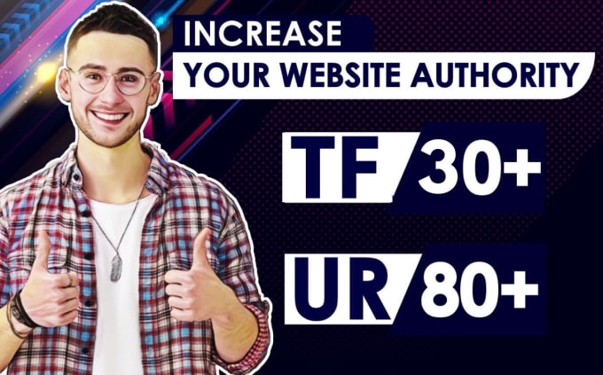 Gig Preview - Increase url rating ur 80 increase majestic trust flow tf 30 increase DR 70