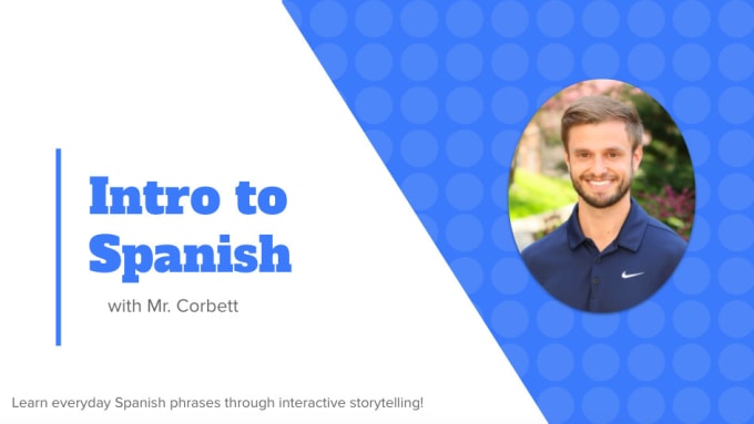 Gig Preview - Teach beginner spanish through fun, interactive storytelling