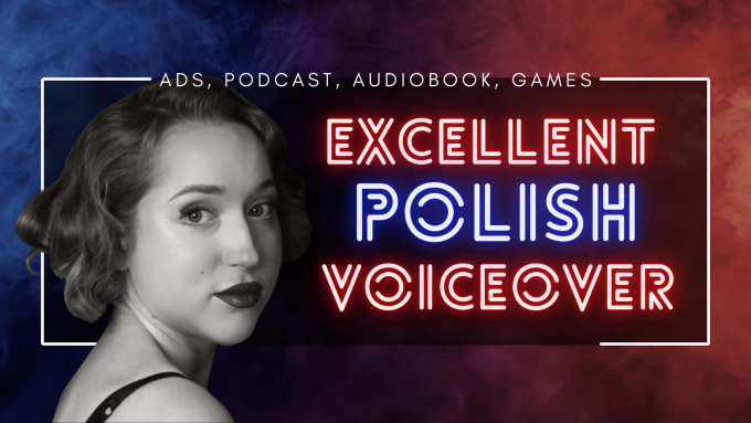 Gig Preview - Do voiceover in polish