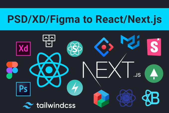 Gig Preview - Convert figma or PSD or xd to react js or next js